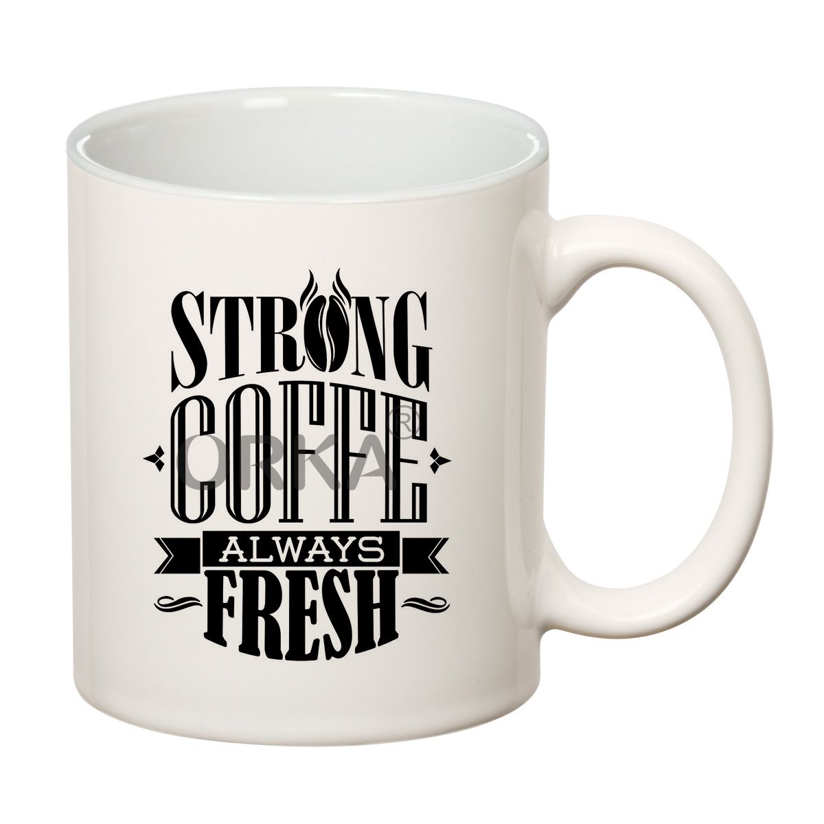 ORKA Coffee Mug Quotes Printed(Strong Coffee) Theme 11 Oz   