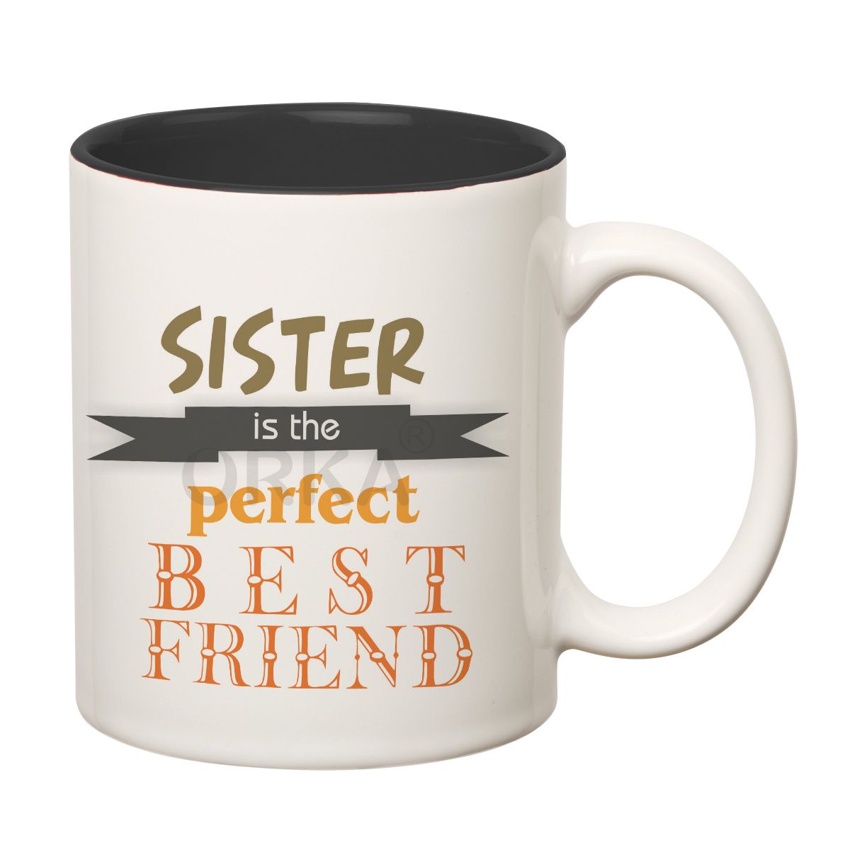 ORKA Coffee Mug Quotes Printed(Sister Is The Perfect Best Friend) Theme 11 Oz   