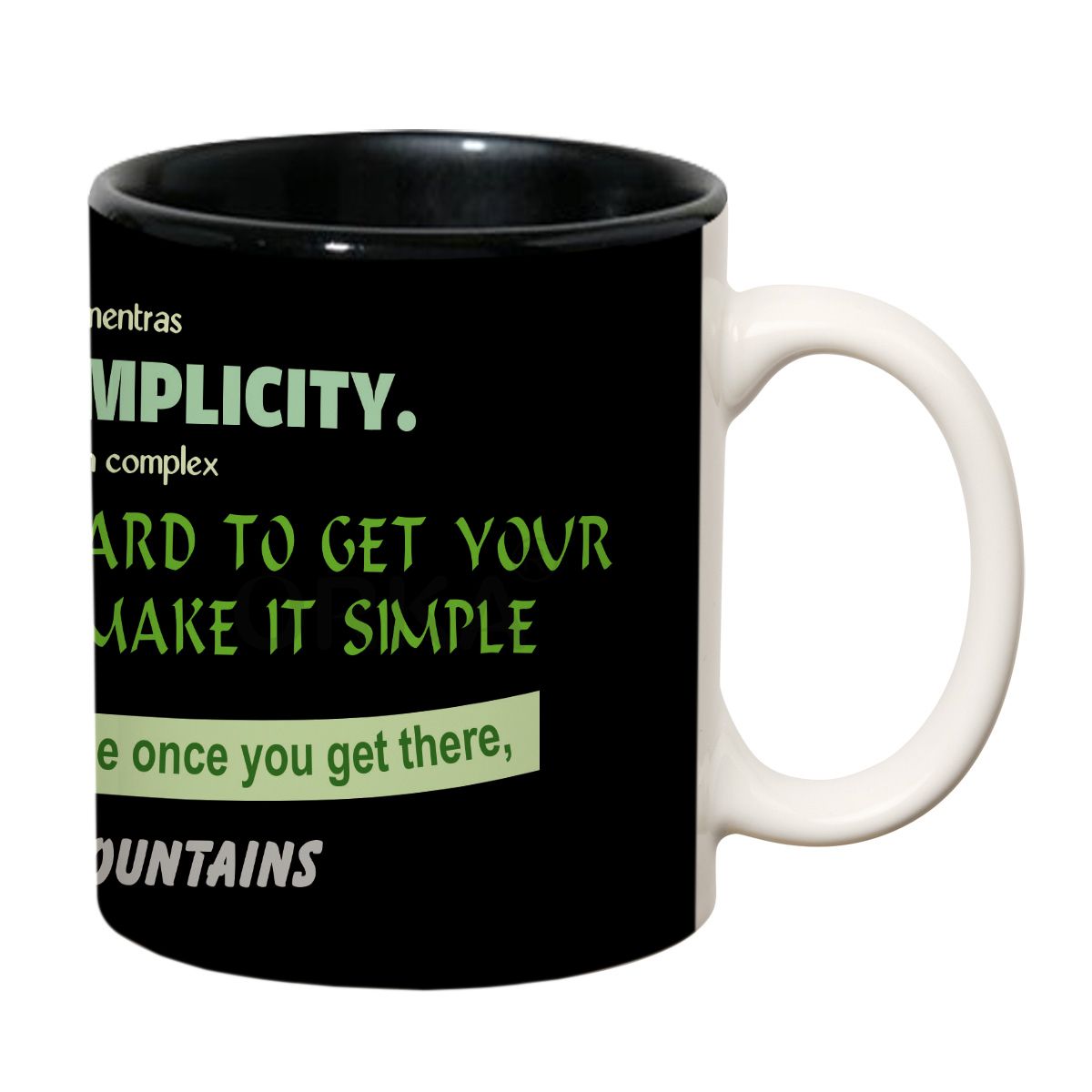 ORKA Coffee Mug Quotes Printed(Simplicity) Theme 11 Oz   