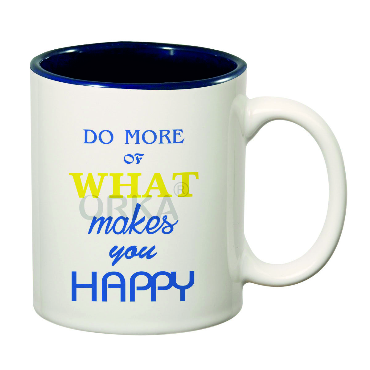 ORKA Coffee Mug Quotes Printed(  Do More What Make You Happy ) Theme 11 Oz   